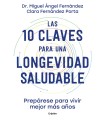 10 CLAVES PARA UNA LONGEVIDAD SALUDABLE, LAS