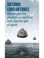 HASTA QUE LAS PIEDRAS SE VUELVAN MÁS LIGERAS QUE EL AGUA