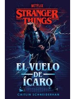 STRANGER THINGS: EL VUELO DE ÍCARO