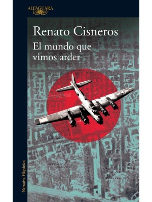 MUNDO QUE VIMOS ARDER, EL