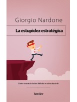 ESTUPIDEZ ESTRATÉGICA, LA