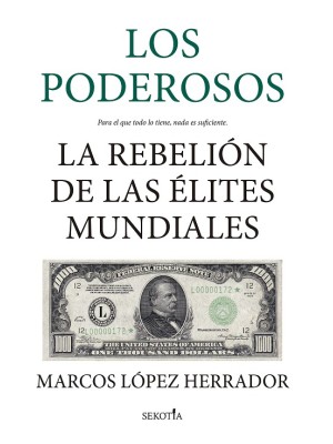 PODEROSOS LA REBELION DE LAS ELITES MUNDIALES