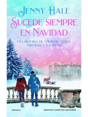 SUCEDE SIEMPRE EN NAVIDAD. AUTORA BESTSELLER DE USA TODAY. MÁS DE 1 MILLÓN DE EJ