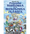 PEQUEÑA HISTORIA DE LA MITOLOGÍA CLÁSICA