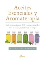 ACEITES ESENCIALES Y AROMATERAPIA