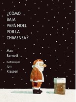 CÓMO BAJA PAPÁ NOEL POR LA CHIMENEA?