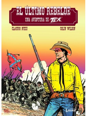 TEX - EL ÚLTIMO REBELDE