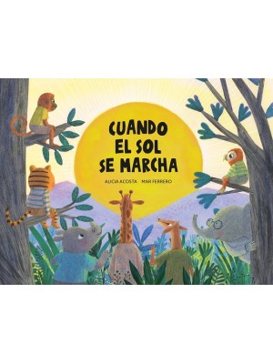 CUANDO EL SOL SE MARCHA