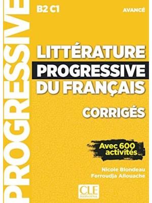 LITTERATURE PROGRESSIVE DU FRANÇAIS 2ª EDITION - CORRIGÉS - AVANCE - NOUVELLE CO
