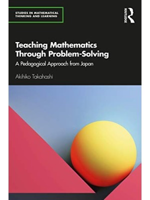 TEACHING MATHEMATICS THROUGH PROBLEM-SOLVING