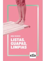 LISTAS, GUAPAS, LIMPIAS