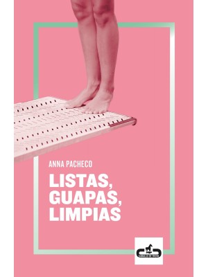 LISTAS, GUAPAS, LIMPIAS