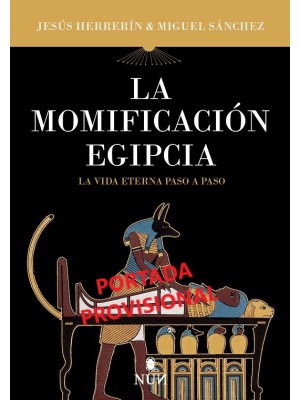 MOMIFICACIÓN EGIPCIA, LA