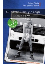 69 TORNILLOS Y CIEGO. ¿ AHORA QUE?