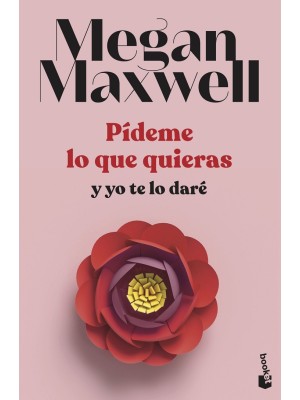 PÍDEME LO QUE QUIERAS Y YO TE LO DARÉ