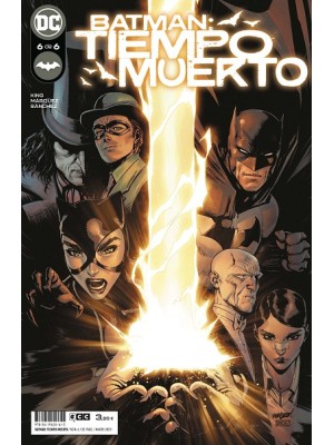 BATMAN: TIEMPO MUERTO NÚM. 6 DE 6