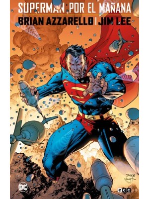 SUPERMAN POR EL MAÑANA (EDICIÓN DELUXE)