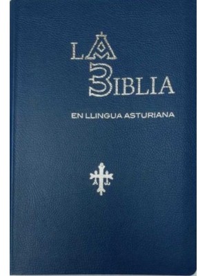 BIBLIA EN LLINGUA ASTURIANA