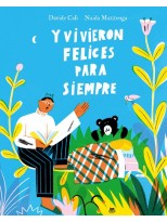 Y VIVIERON FELICES PARA SIEMPRE