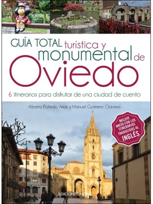 GUIA TOTAL TURÍSTICA Y MONUMENTAL DE OVIEDO