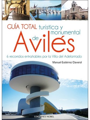 GUIA TOTAL TURÍSTICA Y MONUMENTAL DE AVILÉS