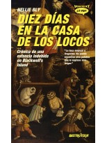 DIEZ DÍAS EN LA CASA DE LOS LOCOS