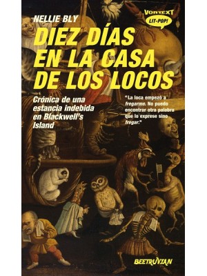 DIEZ DÍAS EN LA CASA DE LOS LOCOS