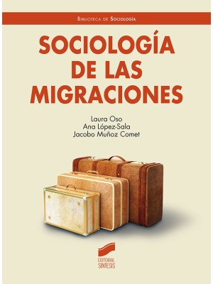 SOCIOLOGÍA DE LAS MIGRACIONES