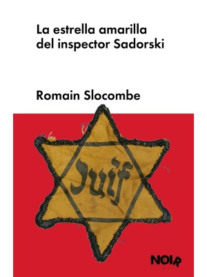 ESTRELLA AMARILLA DEL INSPECTOR SADORSKI, LA