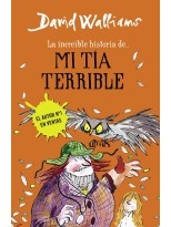 INCREIBLE HISTORIA DE  MI TIA TERRIBLE