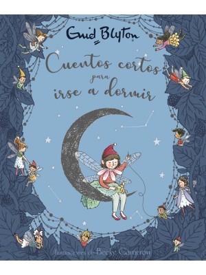 CUENTOS CORTOS PARA IRSE A DORMIR