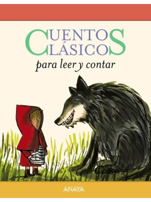 CUENTOS CLÁSICOS PARA LEER Y CONTAR