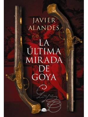ÚLTIMA MIRADA DE GOYA, LA