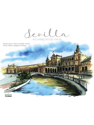 SEVILLA. ACUARELAS DE VIAJE
