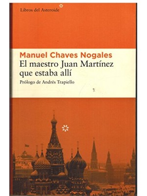 MAESTRO JUAN MARTINEZ QUE ESTABA ALLI, EL