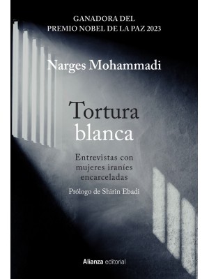 TORTURA BLANCA. ENTREVISTAS CON MUJERES IRANÍES ENCARCELADAS
