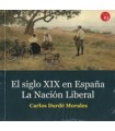 SIGLO XIX EN ESPAÑA, EL LA NACIÓN LIBERAL