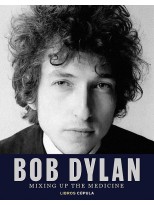 BOB DYLAN. MIXING UP THE MEDICINE