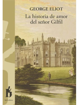 HISTORIA DE AMOR DEL SEÑOR GILFIL, LA