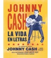 JOHNNY CASH. LA VIDA EN LETRAS