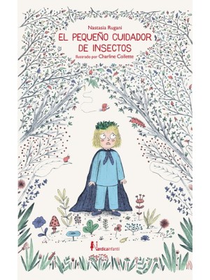 PEQUEÑO CUIDADOR DE INSECTOS , EL