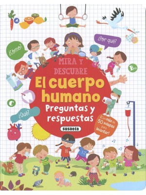 CUERPO HUMANO. PREGUNTAS Y RESPUESTAS