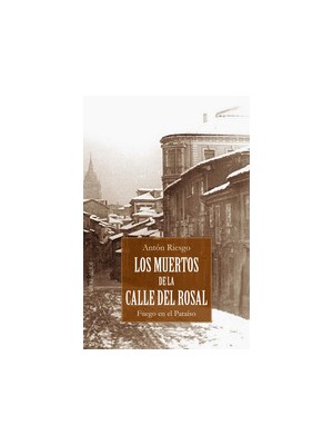 MUERTOS DE LA CALLE DEL ROSAL, LOS