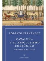 CATALUÑA Y EL ABSOLUTISMO BORBÓNICO