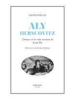 ALY HERSCOVITZ CENIZAS EN LA VIDA EUROPEA DE JOSEP PLA