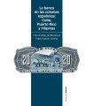 BANCA EN LAS COLONIAS ESPAÑOLAS: CUBA, PUERTO RICO Y FILIPINAS