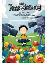 FUTBOLISIMOS /03 EL MISTERIO DEL PORTERO FANTASMA