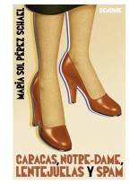 CARACAS, NOTRE-DAME, LENTEJUELAS Y SPAM