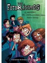 FUTBOLISIMOS /06 EL MISTERIO DEL CASTILLO EMBRUJADO