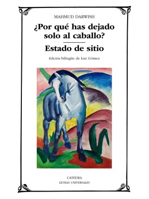 POR QUÉ HAS DEJADO SOLO AL CABALLO?. ESTADO DE SITIO